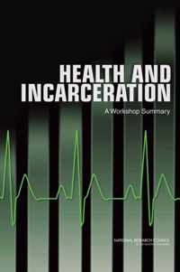 Health and Incarceration