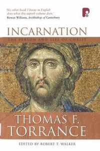 Incarnation: The Person and Life of Christ