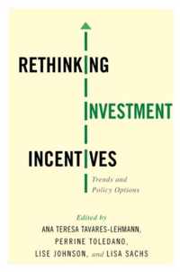 Rethinking Investment Incentives