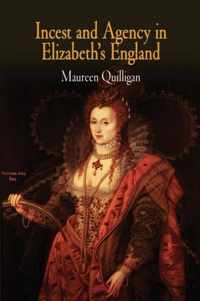 Incest and Agency in Elizabeth's England