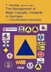 The Management of Mass Casualty Incidends in Germany