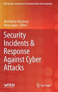 Security Incidents & Response Against Cyber Attacks