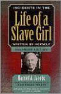 Incidents in the Life of a Slave Girl Written by Herself