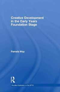 Creative Development in the Early Years Foundation Stage