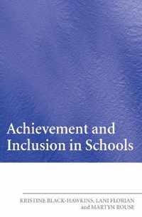 Achievement and Inclusion in Schools