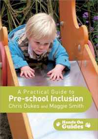 A Practical Guide to Pre-school Inclusion