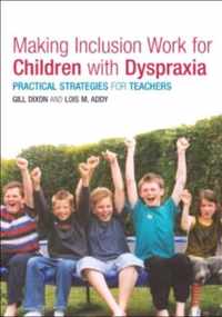 Making Inclusion Work for Children with Dyspraxia