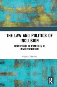 The Law and Politics of Inclusion