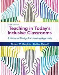 Teaching in Today's Inclusive Classrooms