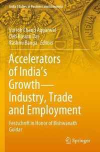 Accelerators of India s Growth Industry Trade and Employment