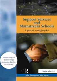 Support Services and Mainstream Schools