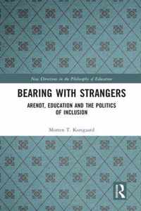 Bearing with Strangers