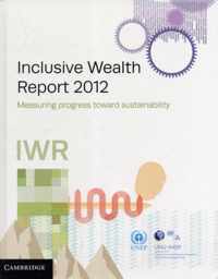 Inclusive Wealth Report 2012