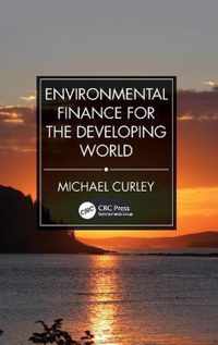 Environmental Finance for the Developing World