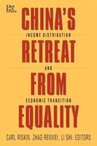 China's Retreat from Equality Income Distribution and Economic Transition