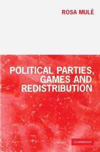 Political Parties, Games and Redistribution