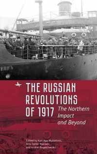 The Russian Revolutions of 1917