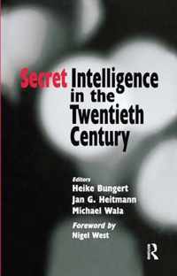 Secret Intelligence in the Twentieth Century