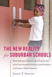 The New Reality for Suburban Schools