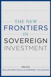 The New Frontiers of Sovereign Investment