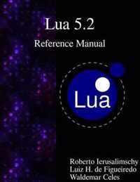 Lua 5.2 Reference Manual