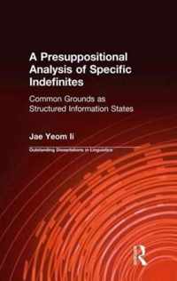 A Presuppositional Analysis of Specific Indefinites