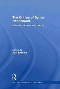 The Origins of Syrian Nationhood