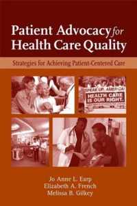 Patient Advocacy For Health Care Quality