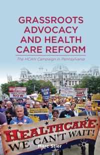 Grassroots Advocacy and Health Care Reform