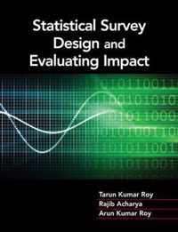 Statistical Survey Design and Evaluating Impact