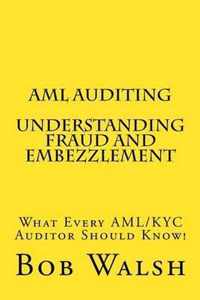 AML Auditing - Understanding Fraud and Embezzlement