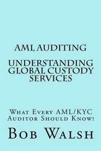 AML Auditing - Understanding Global Custody Services