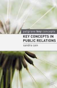 Key Concepts in Public Relations