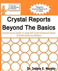 Crystal Reports Beyond the Basics