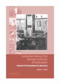 Centennial History of the Carnegie Institution of Washington