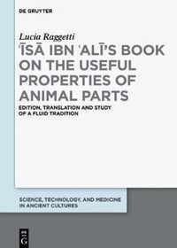 'Isa ibn 'Ali's Book on the Useful Properties of Animal Parts