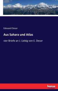 Aus Sahara und Atlas