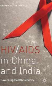 HIV/AIDS in China and India