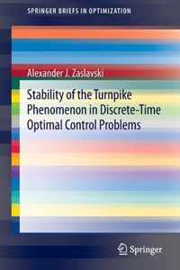 Stability of the Turnpike Phenomenon in Discrete Time Optimal Control Problems