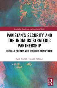 Pakistan's Security and the India-US Strategic Partnership