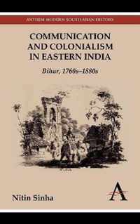 Communication and Colonialism in Eastern India