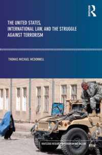 The United States, International Law and the Struggle against Terrorism