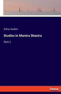 Studies in Mantra Shastra