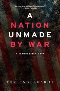 A Nation Unmade By War