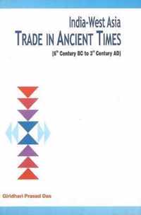 India-West Asia Trade in Ancient Times