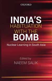 India's Habituation with the Bomb