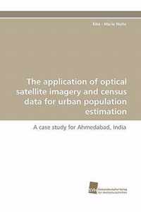 The application of optical satellite imagery and census data for urban population estimation