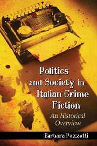 Politics and Society in Italian Crime Fiction