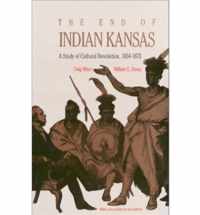 The End of Indian Kansas