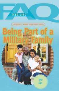 Frequently Asked Questions about Being Part of a Military Family